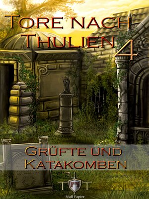cover image of Die Tore nach Thulien